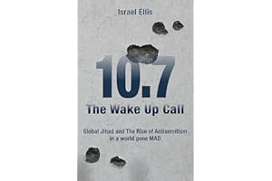 The Wake Up Call: Global Jihad and the Rise of Antisemitism in a World Gone MAD