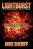Lightburst: Displacement