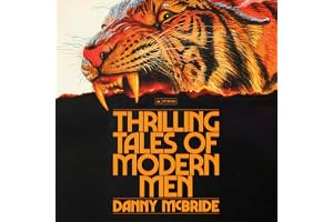 Thrilling Tales of Modern Men: Stories