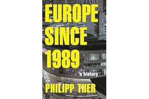 Europe since 1989: A History