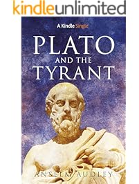 Plato and the Tyrant (Kindle Single)