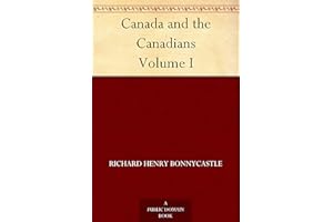 Canada and the Canadians Volume I