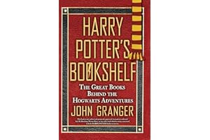Harry Potter's Bookshelf: The Great Books behind the Hogwarts Adventures