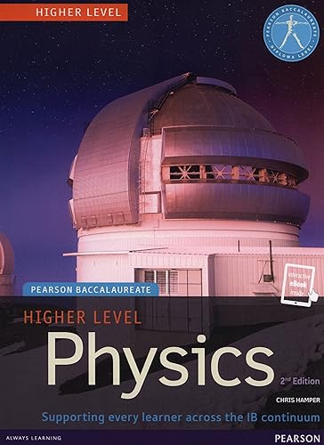 Download Pearson Baccalaureate Physics Higher Level 2nd edition print and ebook bundle for the IB Diploma- PDF