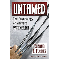 Untamed: The Psychology of Marvel's Wolverine book cover