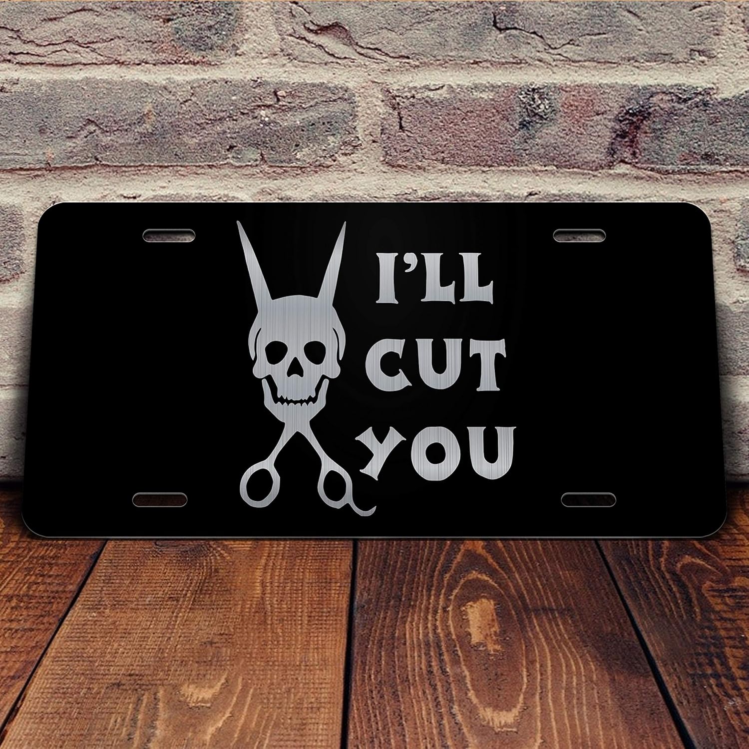 I Ll Cut You Cosmetology Hairstylist Vanity Front License Plate