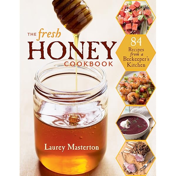 The Honey Companion: Natural Recipes and Remedies for Health