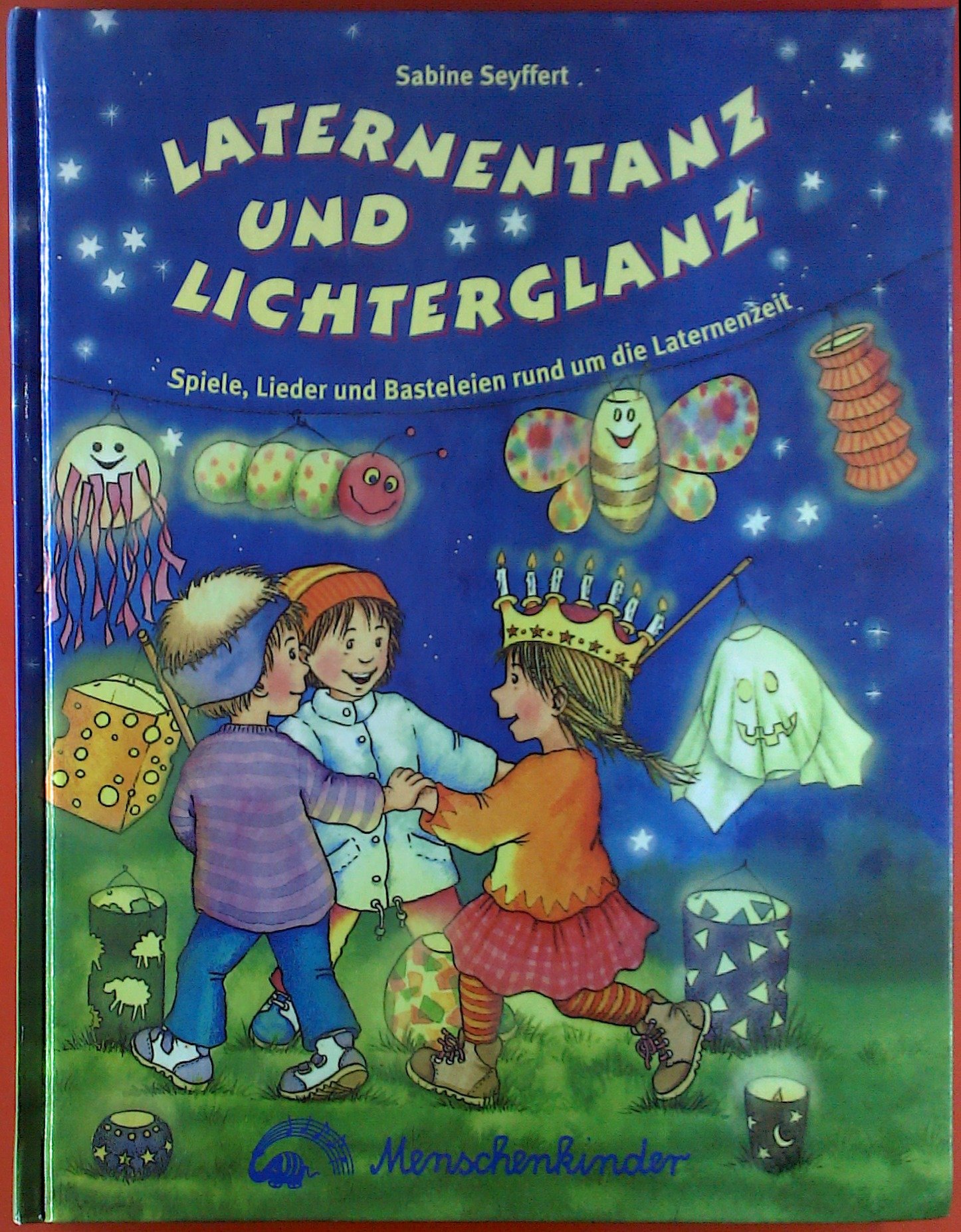 laternentanz und lichterglanz