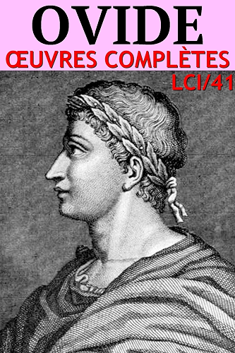 Download Ovide: Oeuvres complètes - N°41 (lci-eBooks) PDF