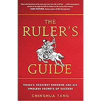 The Ruler's Guide: China's Greatest Emperor and His Timeless Secrets of Success book cover