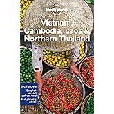 Lonely Planet Vietnam, Cambodia, Laos & Northern Thailand: Detailed Itineraries | Travel Like a Local | Insider Tips | Covers Hanoi, Siem Reap, Chiang Mai and more (Travel Guide)