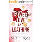 Between Love and Loathing: A Fake Dating Romance (Hardy Billionaires)