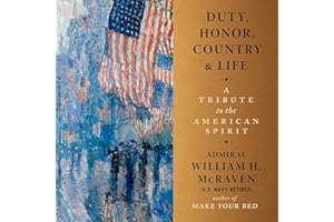 Duty, Honor, Country, and Life