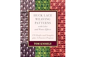 Huck Lace Weaving Patterns with Color and Weave Effects: 576 Drafts and Samples plus 5 Practice Projects