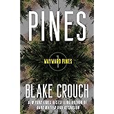 Pines: Wayward Pines: 1 (The Wayward Pines Trilogy)