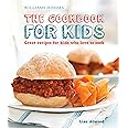 The Cookbook for Kids (Williams-Sonoma): Great Recipes for Kids Who Love to Cook