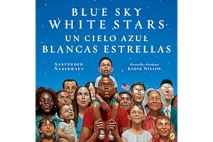 Blue Sky White Stars/Un Cielo Azul Blancas Estrellas (Bilingual English-Spanish Edition)