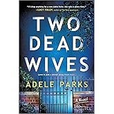 Two Dead Wives: A British Psychological Thriller