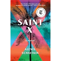 Amazon.com: Saint X: A Novel: 9781250219596: Schaitkin, Alexis: Books