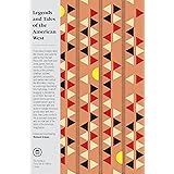 Legends and Tales of the American West (The Pantheon Fairy Tale and Folklore Library)