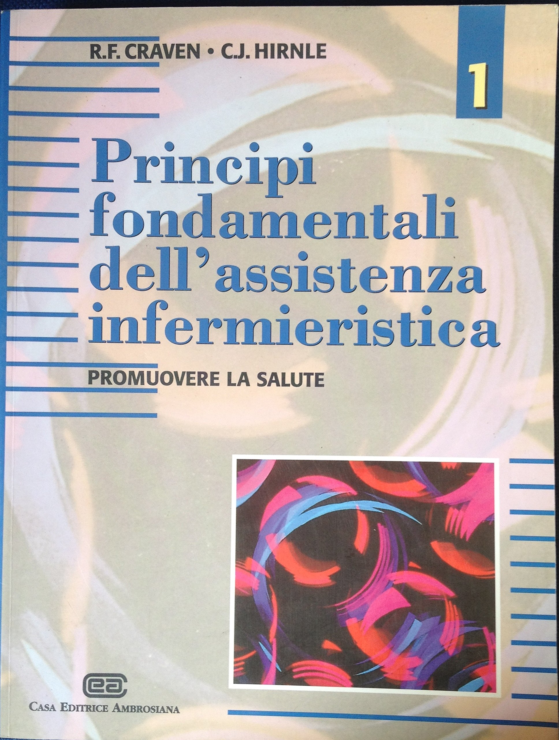 PRINCIPI FONDAMENTALI DELLASSISTENZA INFERMIERISTICA CRAVEN DOWNLOAD FREE