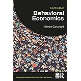 Behavioral Economics (Routledge Advanced Texts in Economics and Finance)