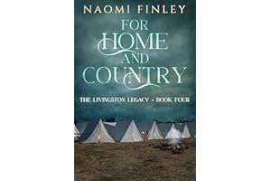 For Home and Country (The Livingston Legacy Book 4)