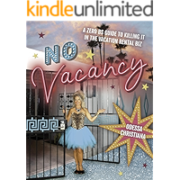 No Vacancy: A Zero BS Guide To Killing It In The Vacation Rental Biz book cover