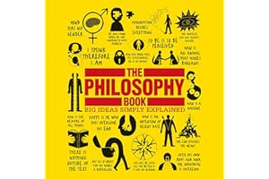 The Philosophy Book: Big Ideas Simply Explained