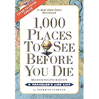 1,000 Places to See Before You Die: Revised Second Edition book cover