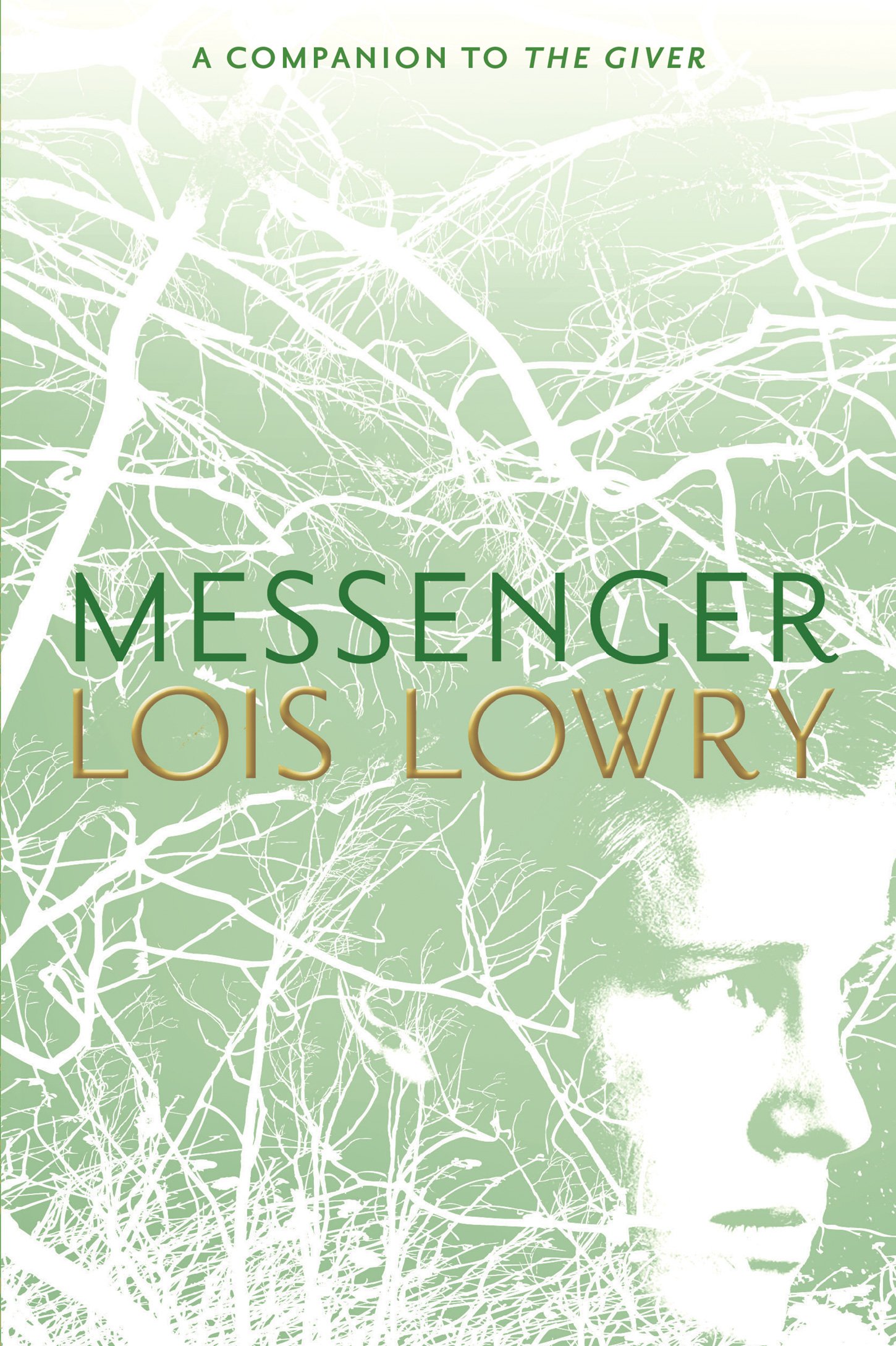 Amazon Com Messenger 3 Giver Quartet 9781328466204 Lowry Lois Books