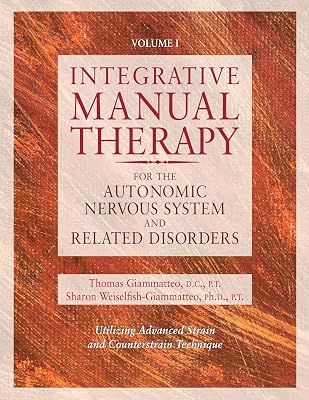 Integrative Manual Therapy for the Autonomic Nervous System and Related Disorder