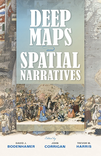Download Deep Maps and Spatial Narratives (The Spatial Humanities) (English Edition) PDF