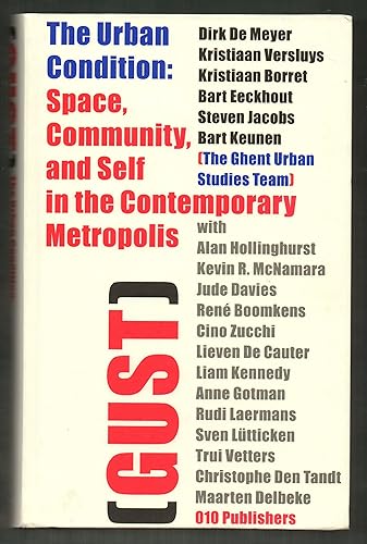 Download The Urban Condition: Space, Community, and Self in the Contemporary Metropolis (GUST) PDF