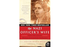 The Nazi Officer's Wife: How One Jewish Woman Survived The Holocaust