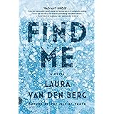 Find Me: A Novel