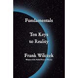 Fundamentals: Ten Keys to Reality