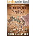 Heist on the Harbor (The North End Mysteries Book 3)
