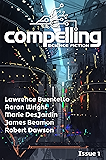 Compelling Science Fiction Issue 1