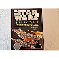Star Wars Complete Cross-Sections: The Spacecraft and