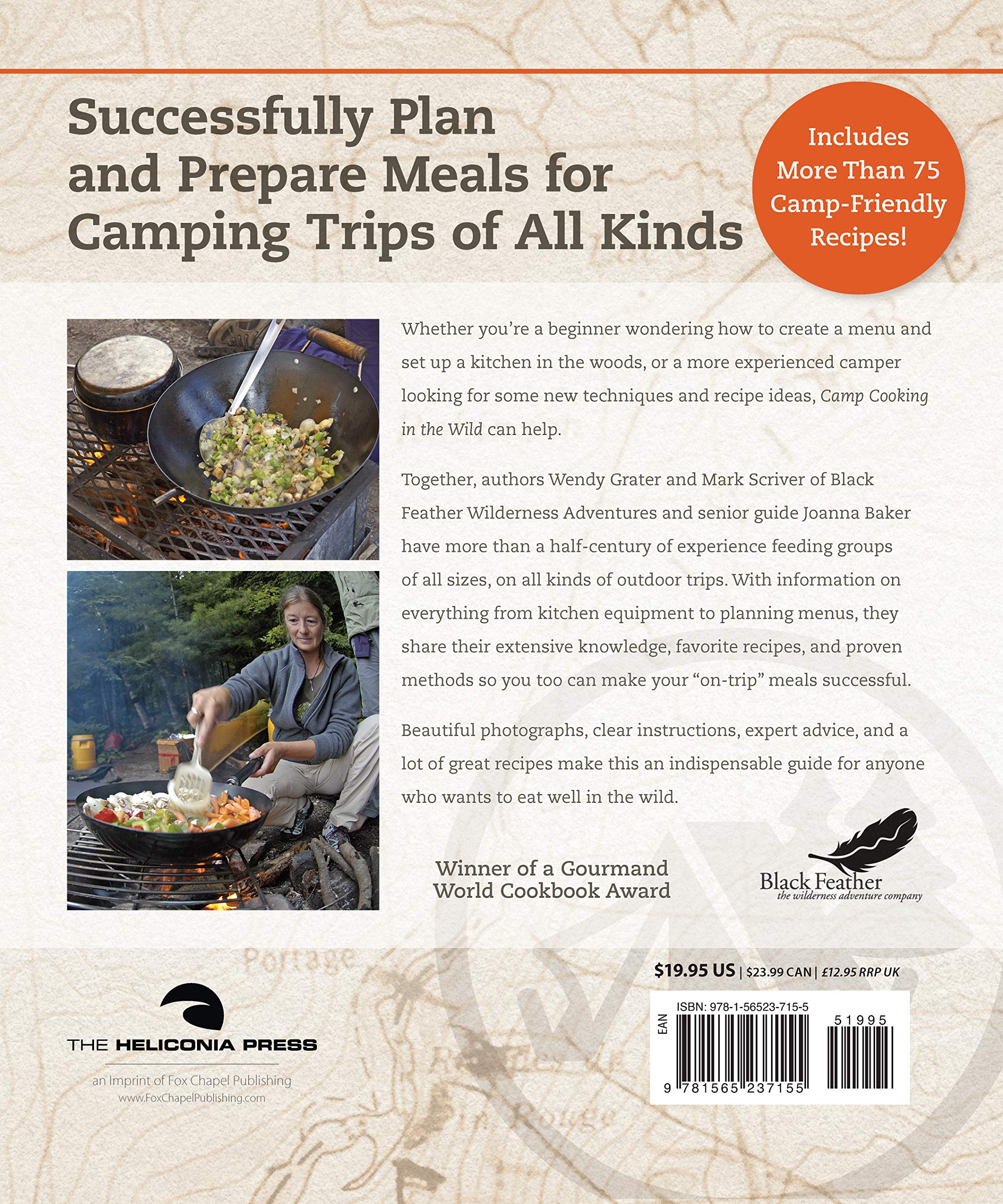 Camp Cooking In The Wild The Black Feather Guide To Eating Well In The Great Outdoors Scriver Mark Grater Wendy Baker Joanna 9781565237155 Amazon Com Books