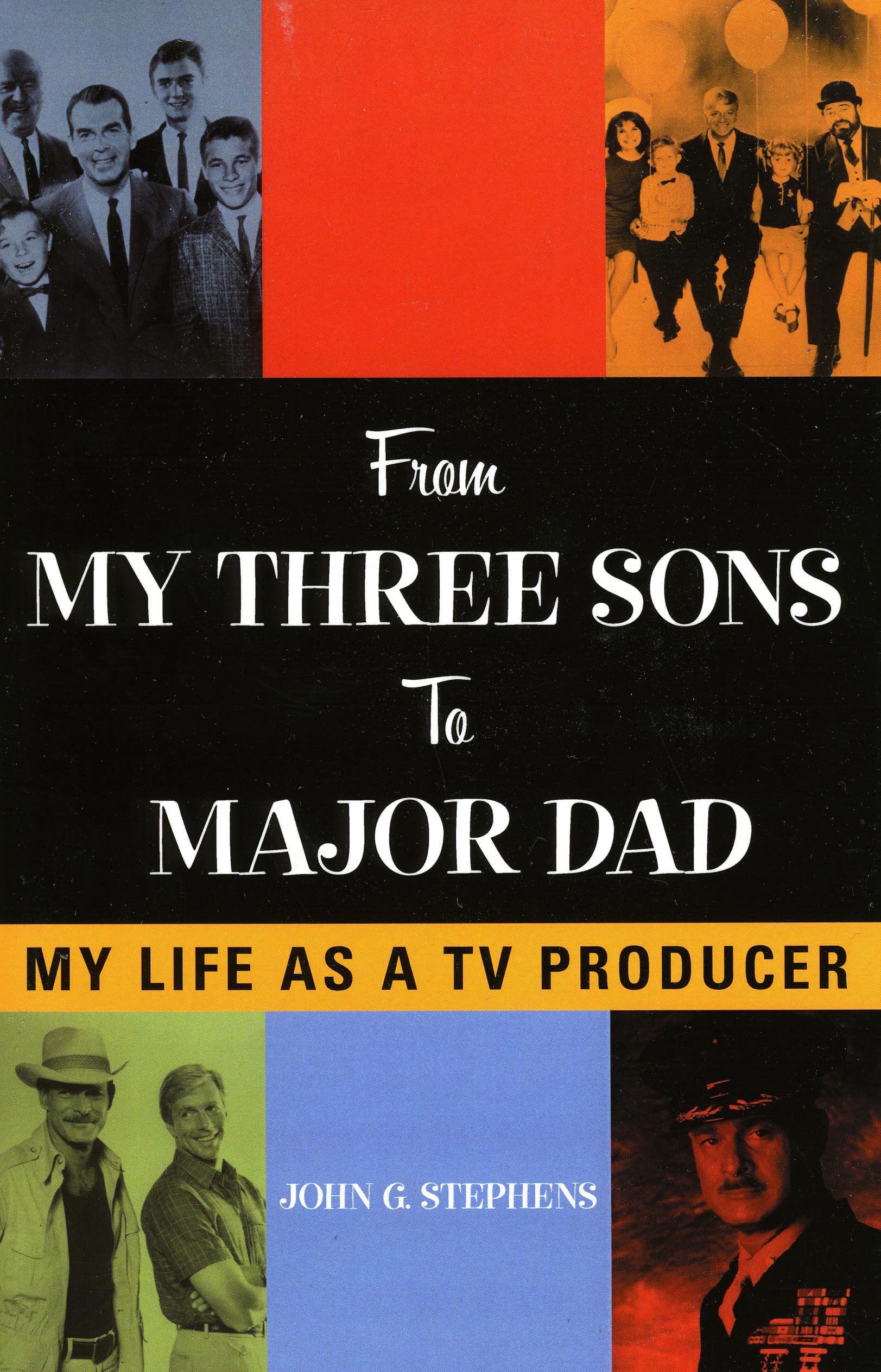 From My Three Sons to Major Dad: My Life as a
