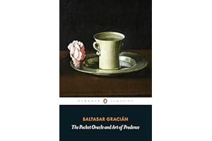 The Pocket Oracle and Art of Prudence (Penguin Classics)