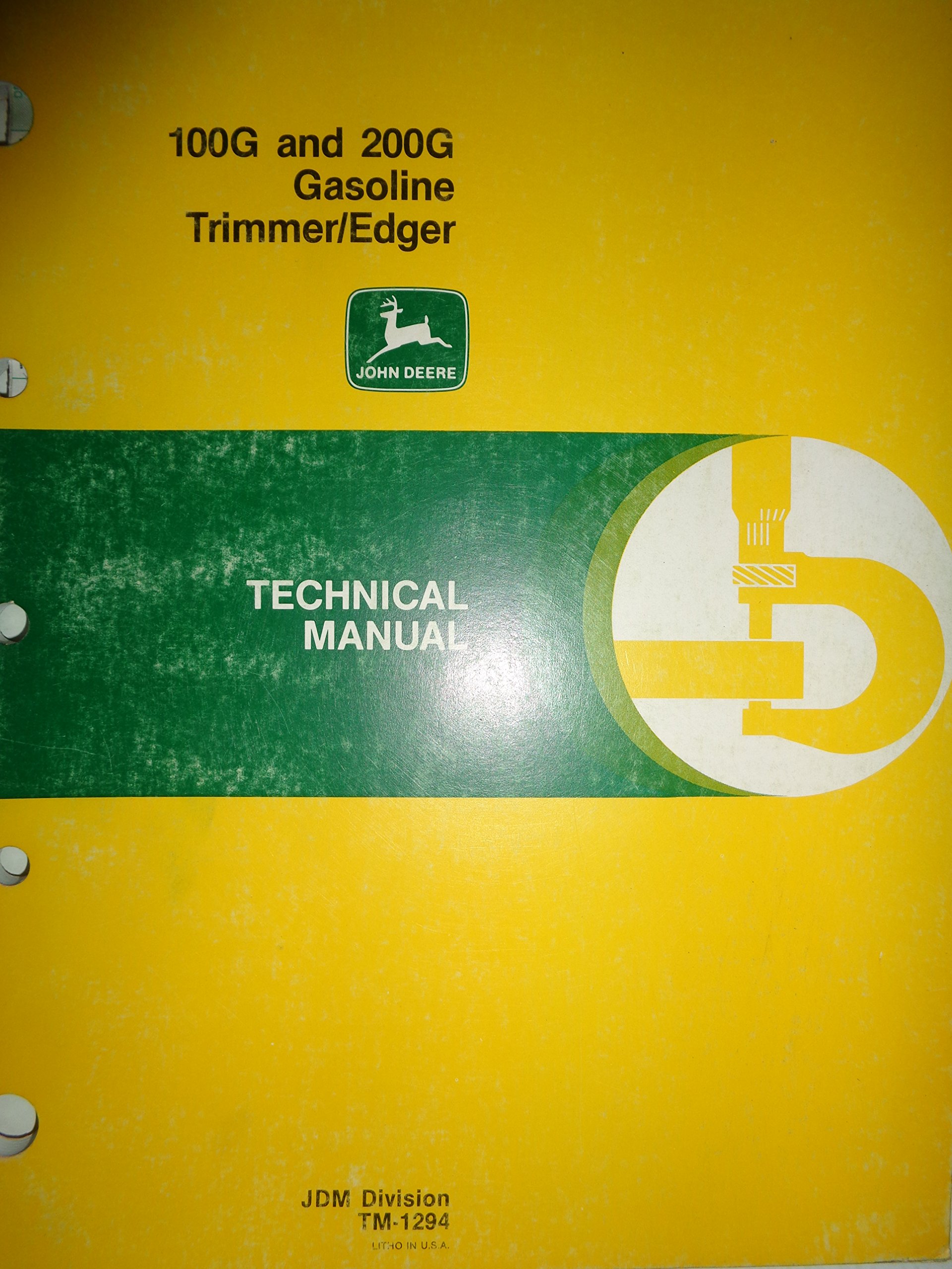 John Deere 100G 200G Gasoline Trimmer Edger Technical Repair Manual 6/84  TM1294: JD