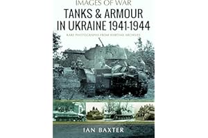 Tanks and Armour in Ukraine 1941-1944