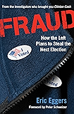 Fraud: How the Left Plans to Steal the Next Election