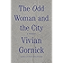 The Odd Woman and the City: A Memoir