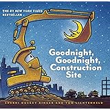 Goodnight, Goodnight Construction Site (Board Book for Toddlers, Children's Board Book)