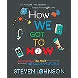How We Got To Now: Six Innovations That Made the Modern World