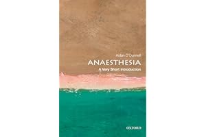 Anaesthesia: A Very Short Introduction (Very Short Introductions)
